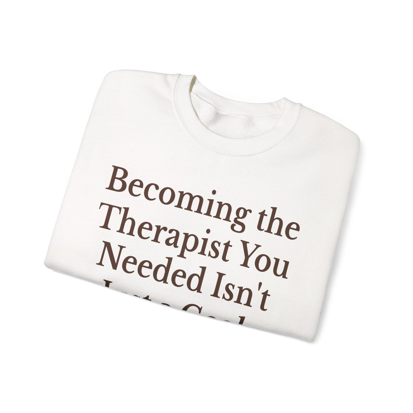 Therapist Calling Unisex Sweatshirt