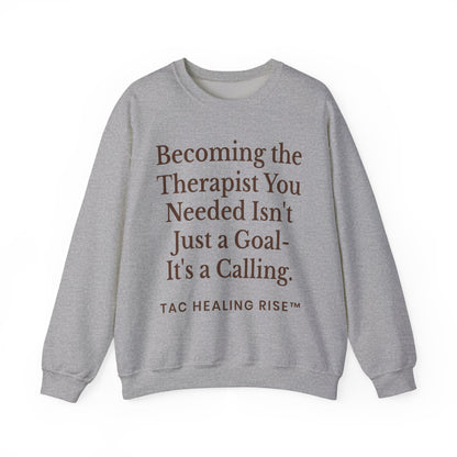 Therapist Calling Unisex Sweatshirt