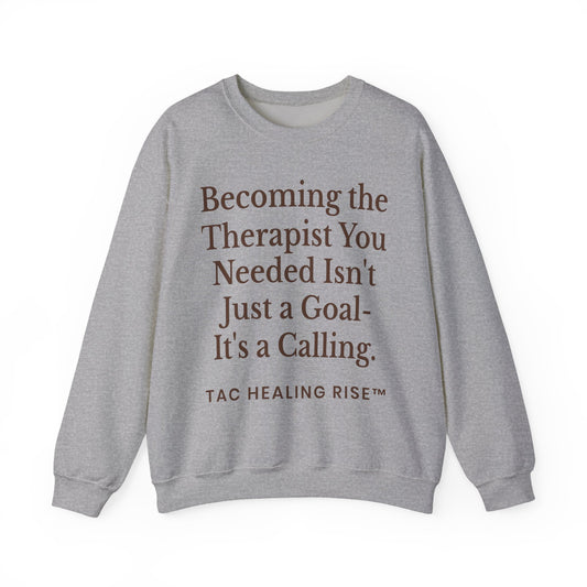 Therapist Calling Unisex Sweatshirt