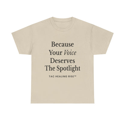 Empowering Voice Tee, Inspirational T-Shirt