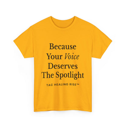 Empowering Voice Tee, Inspirational T-Shirt
