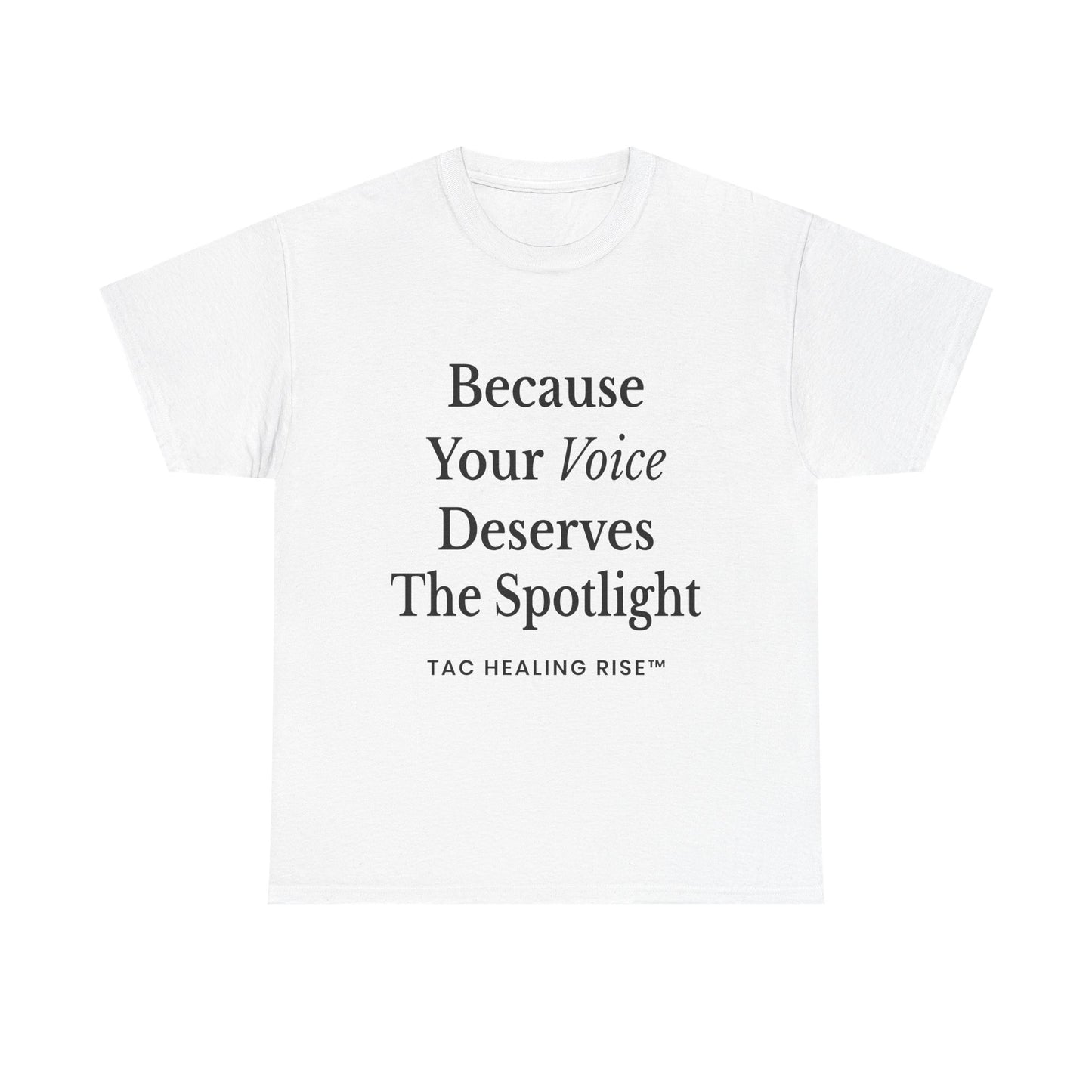 Empowering Voice Tee, Inspirational T-Shirt