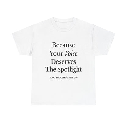 Empowering Voice Tee, Inspirational T-Shirt