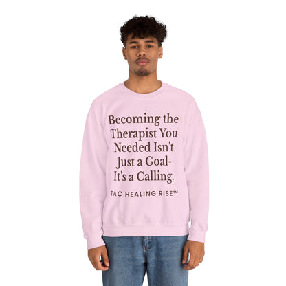 Therapist Calling Unisex Sweatshirt