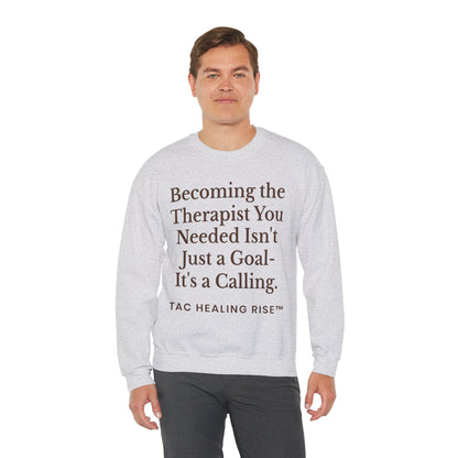 Therapist Calling Unisex Sweatshirt