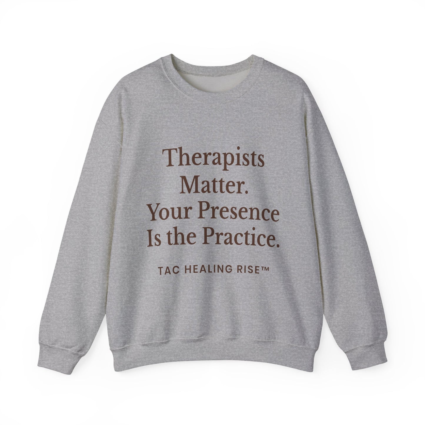 Therapists Matter Unisex Sweatshirt