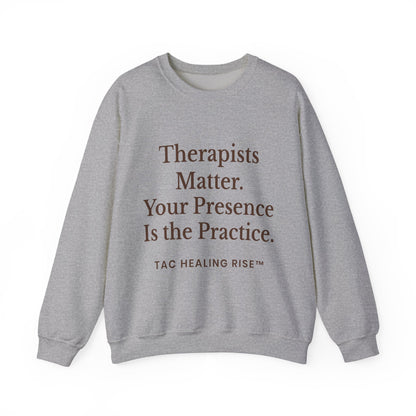 Therapists Matter Unisex Sweatshirt