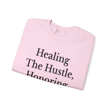 Healing Hustle Sweatshirt