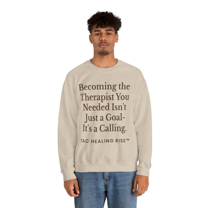 Therapist Calling Unisex Sweatshirt
