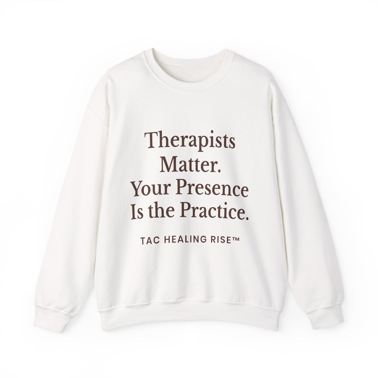 Therapists Matter Unisex Sweatshirt