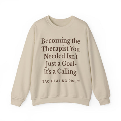 Therapist Calling Unisex Sweatshirt