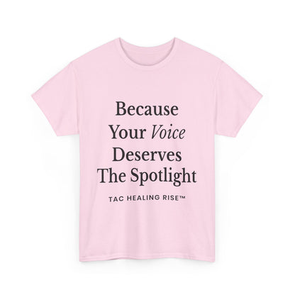 Empowering Voice Tee, Inspirational T-Shirt