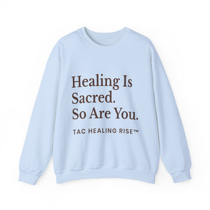 Healing Is Sacred Crewneck Sweatshirt
