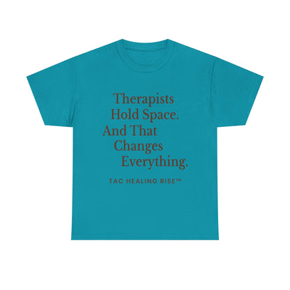 Therapist's Message Unisex Tee