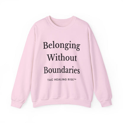 Belonging Without Boundaries Crewneck Sweatshirt
