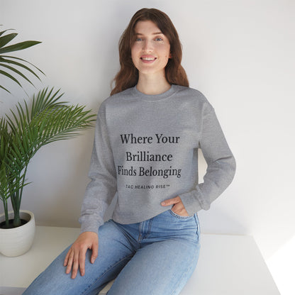 Brilliance Belonging Sweatshirt