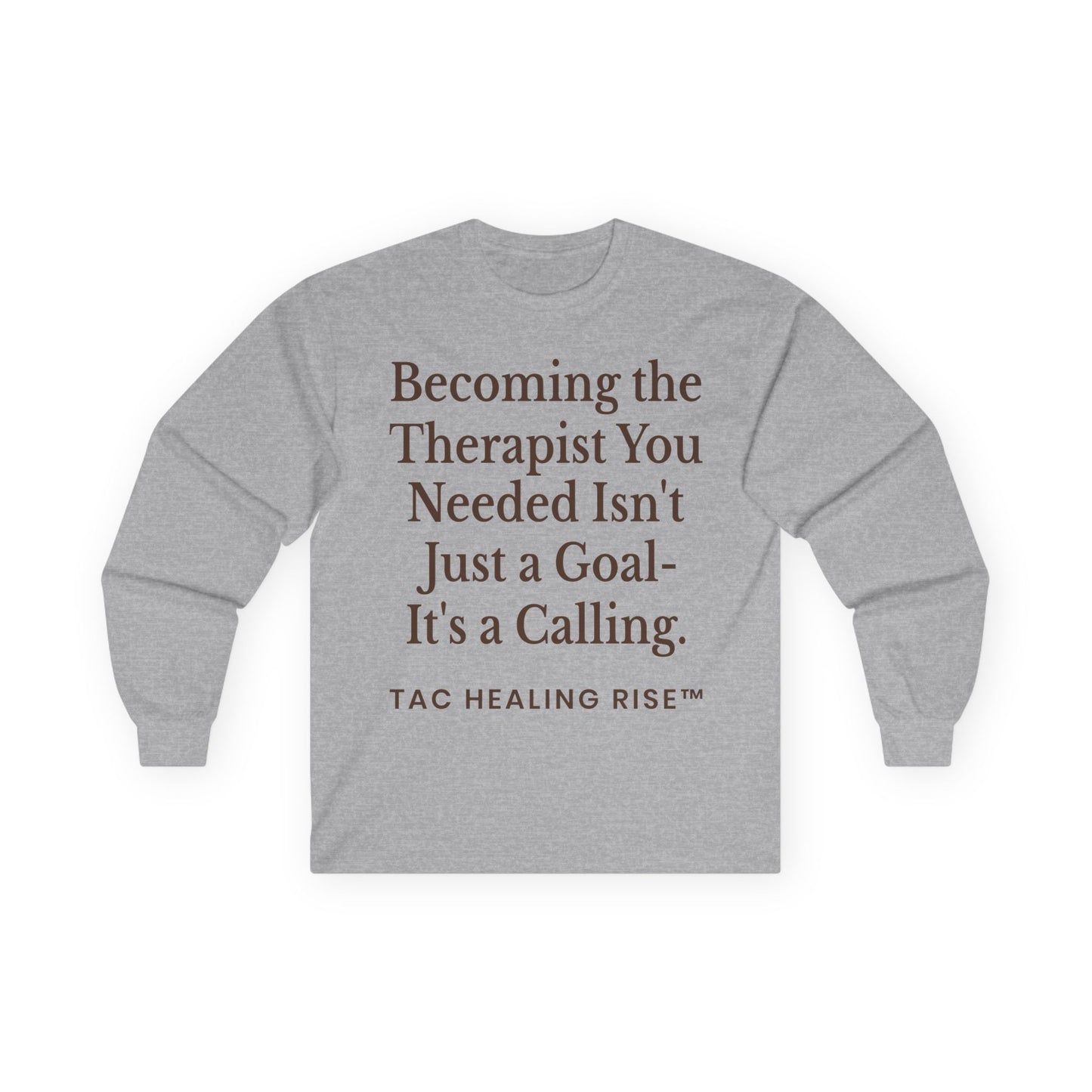 Unisex Therapist Calling Long Sleeve Tee