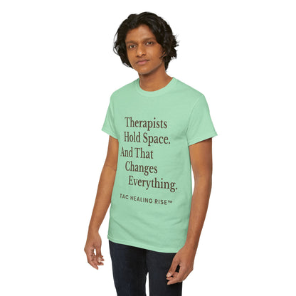 Therapist's Message Unisex Tee