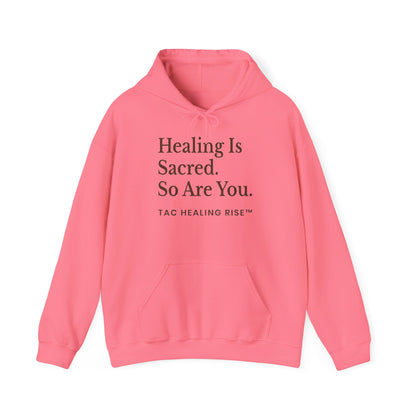 Healing Is Sacred Unisex Hoodie