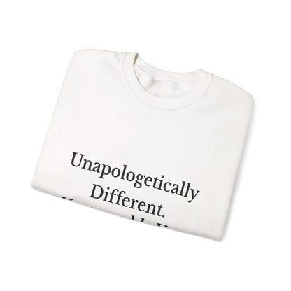 Unapologetically Different Sweatshirt