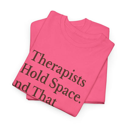 Therapist's Message Unisex Tee
