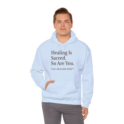 Healing Is Sacred Unisex Hoodie