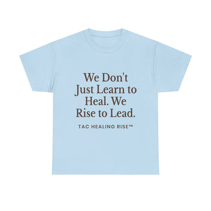 Unisex Inspirational Healing Tee