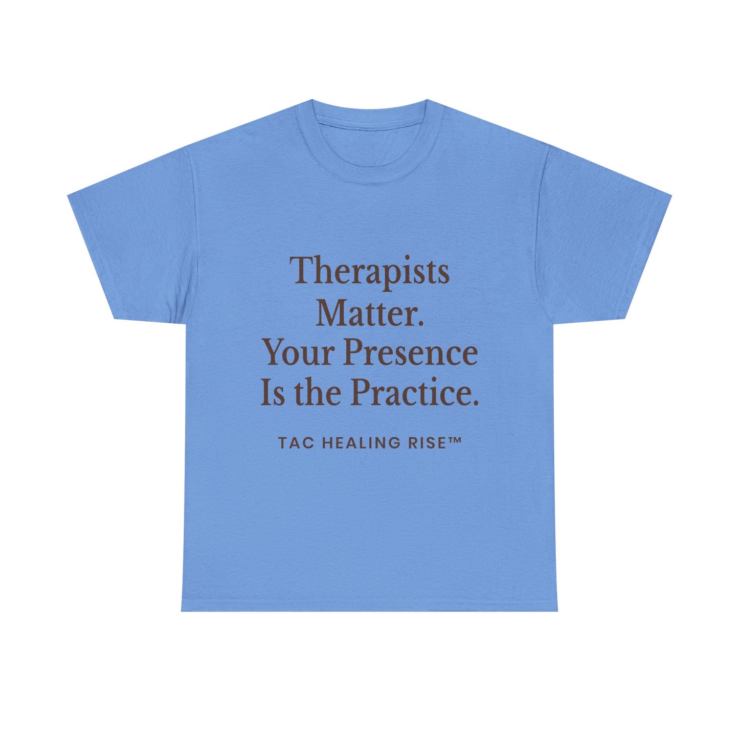 Therapist Appreciation Unisex Tee