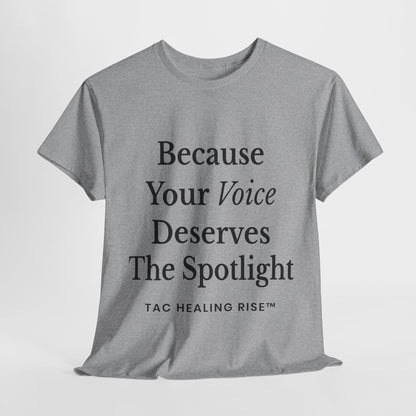 Empowering Voice Tee, Inspirational T-Shirt