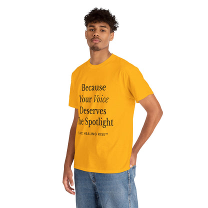 Empowering Voice Tee, Inspirational T-Shirt