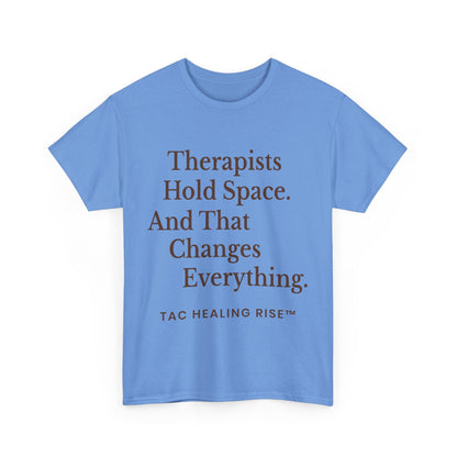 Therapist's Message Unisex Tee