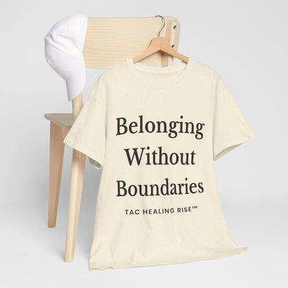 Belonging Without Boundaries Unisex Heavy Cotton Tee