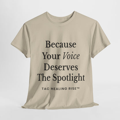 Empowering Voice Tee, Inspirational T-Shirt