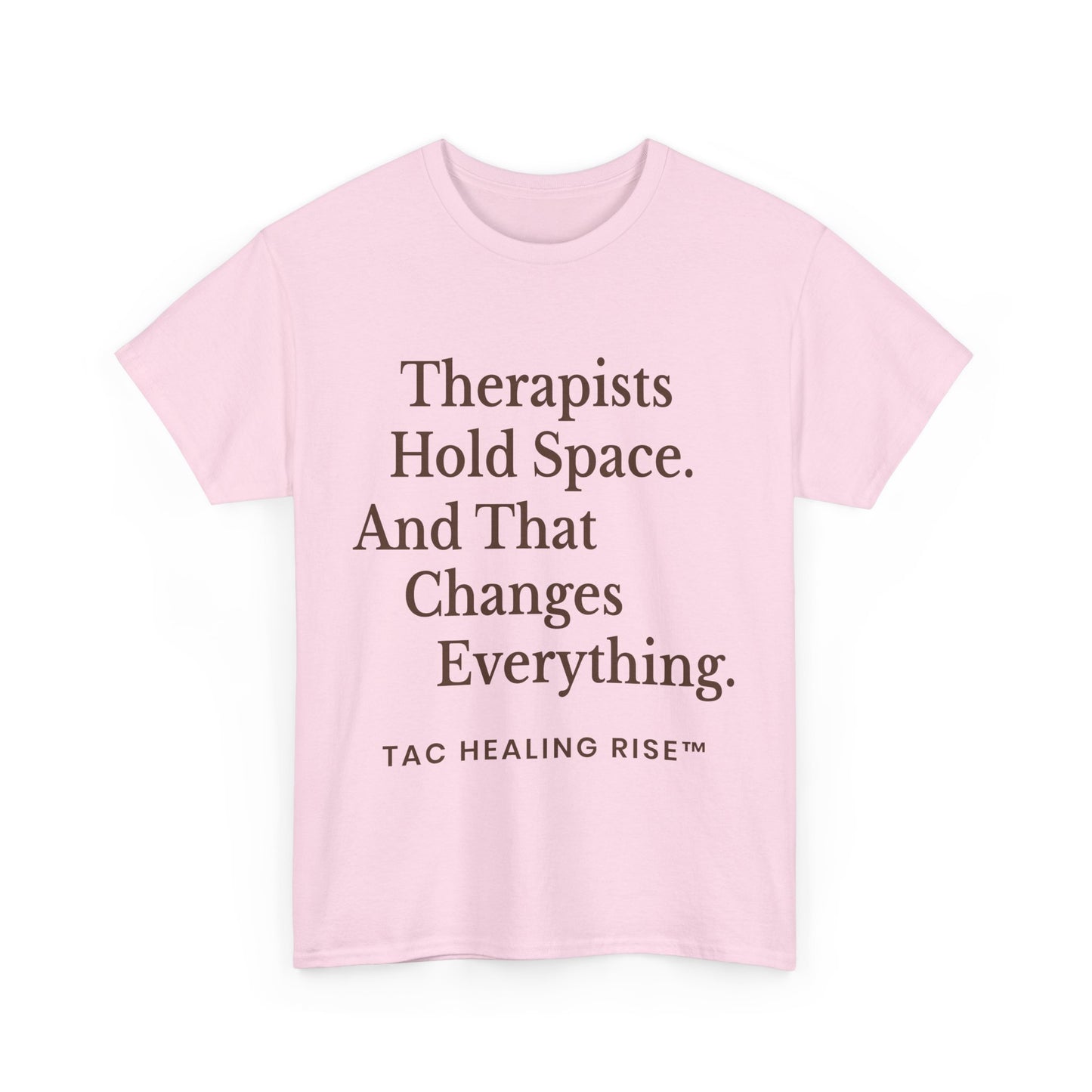 Therapist's Message Unisex Tee