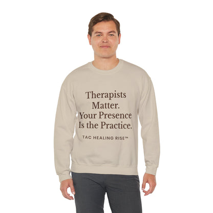 Therapists Matter Unisex Sweatshirt