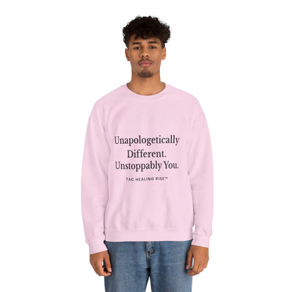 Unapologetically Different Sweatshirt