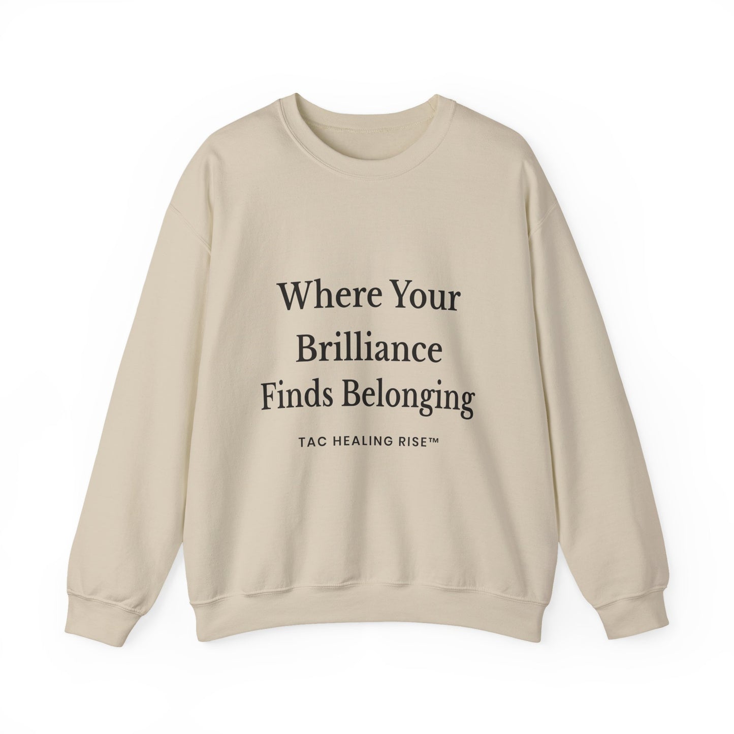 Brilliance Belonging Sweatshirt