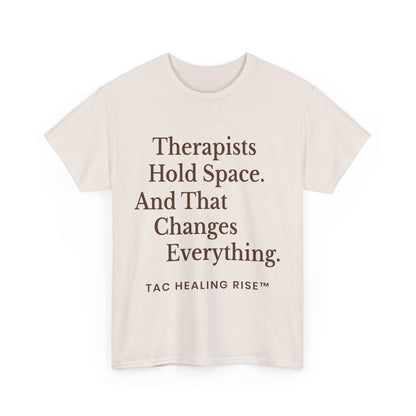 Therapist's Message Unisex Tee