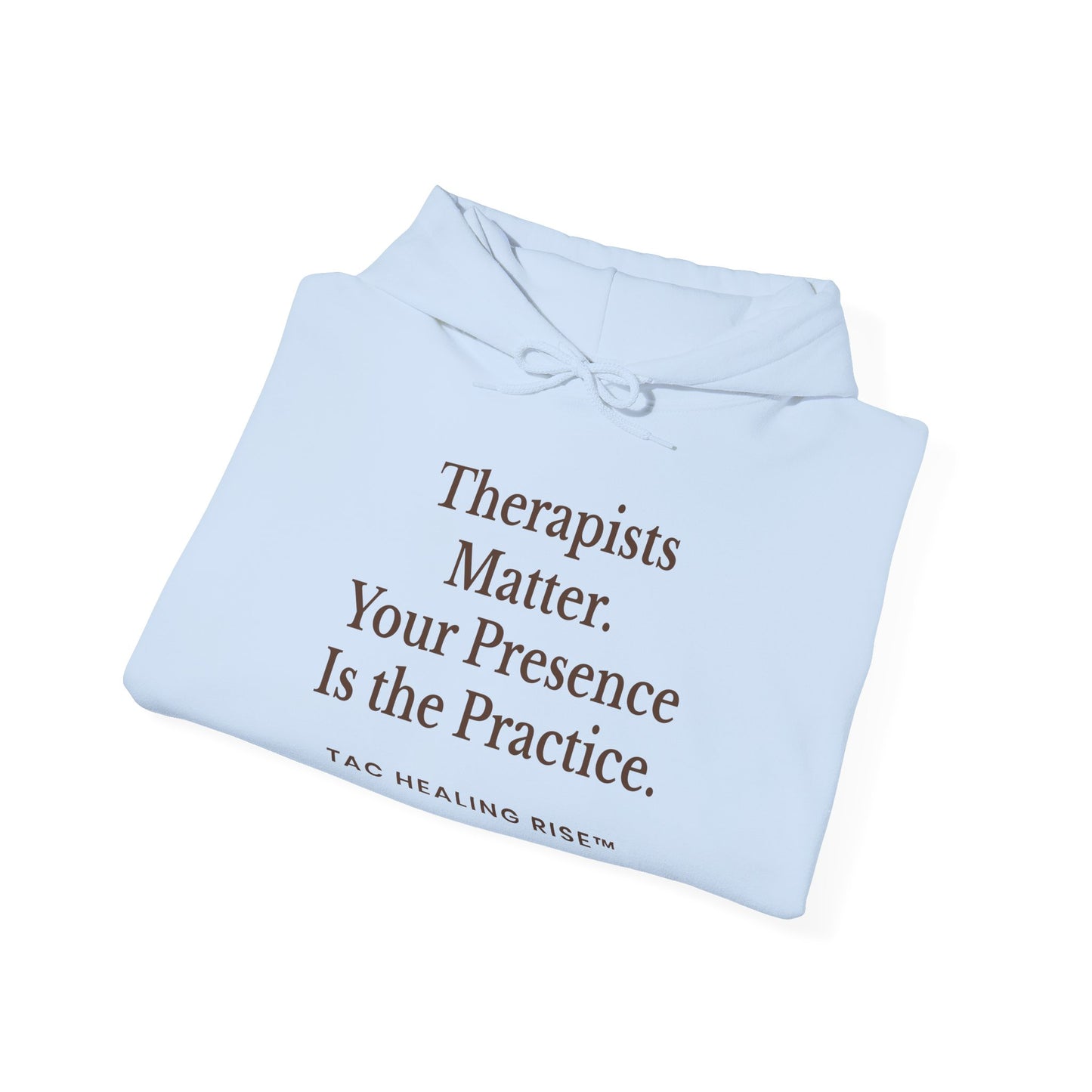 Therapists Matter Unisex Hoodie