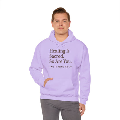 Healing Is Sacred Unisex Hoodie