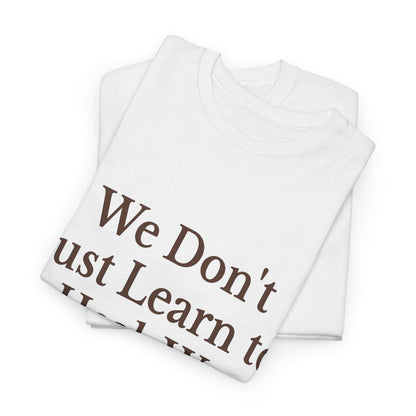Unisex Inspirational Healing Tee
