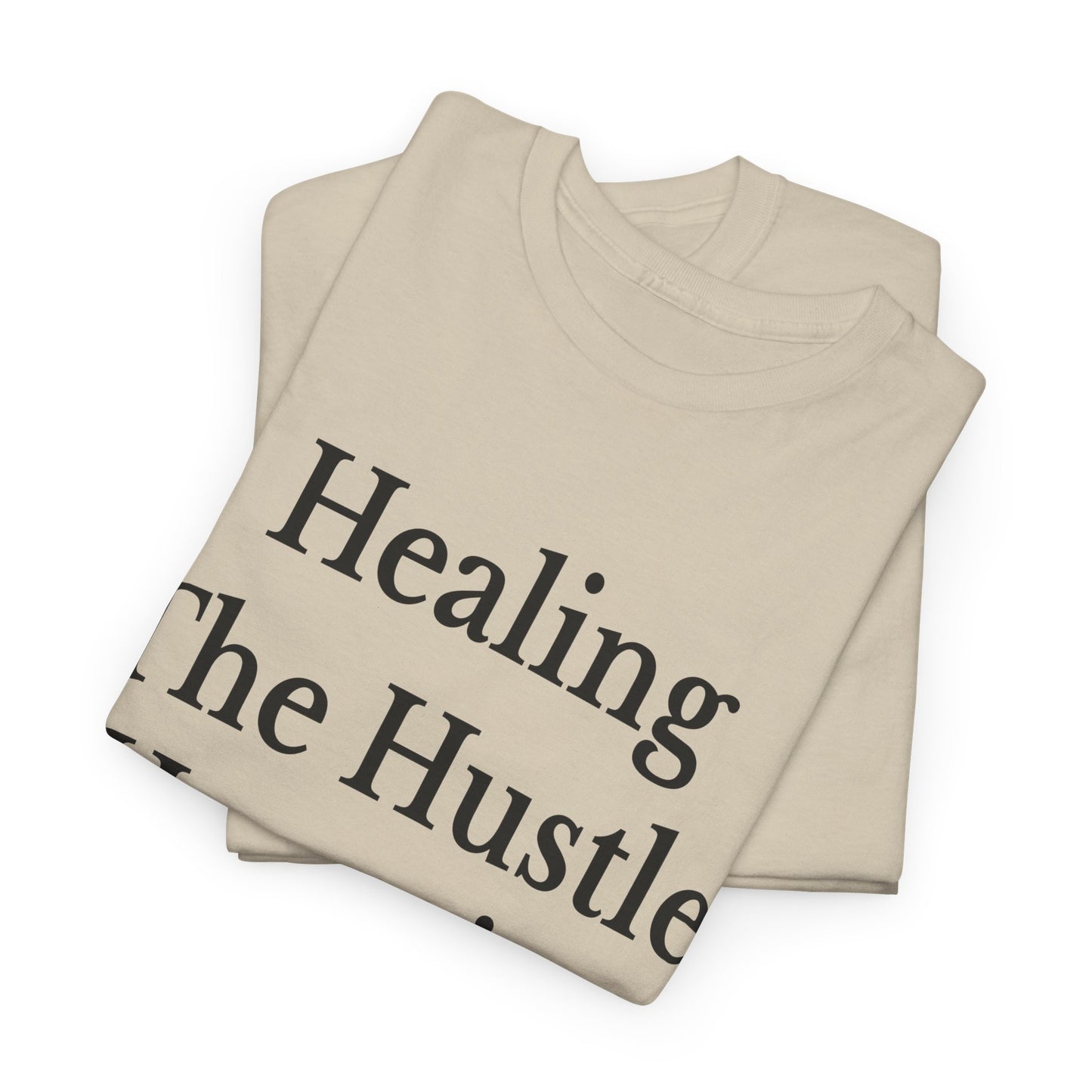 Healing Hustle Unisex Heavy Cotton Tee