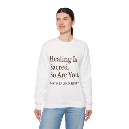 Healing Is Sacred Crewneck Sweatshirt