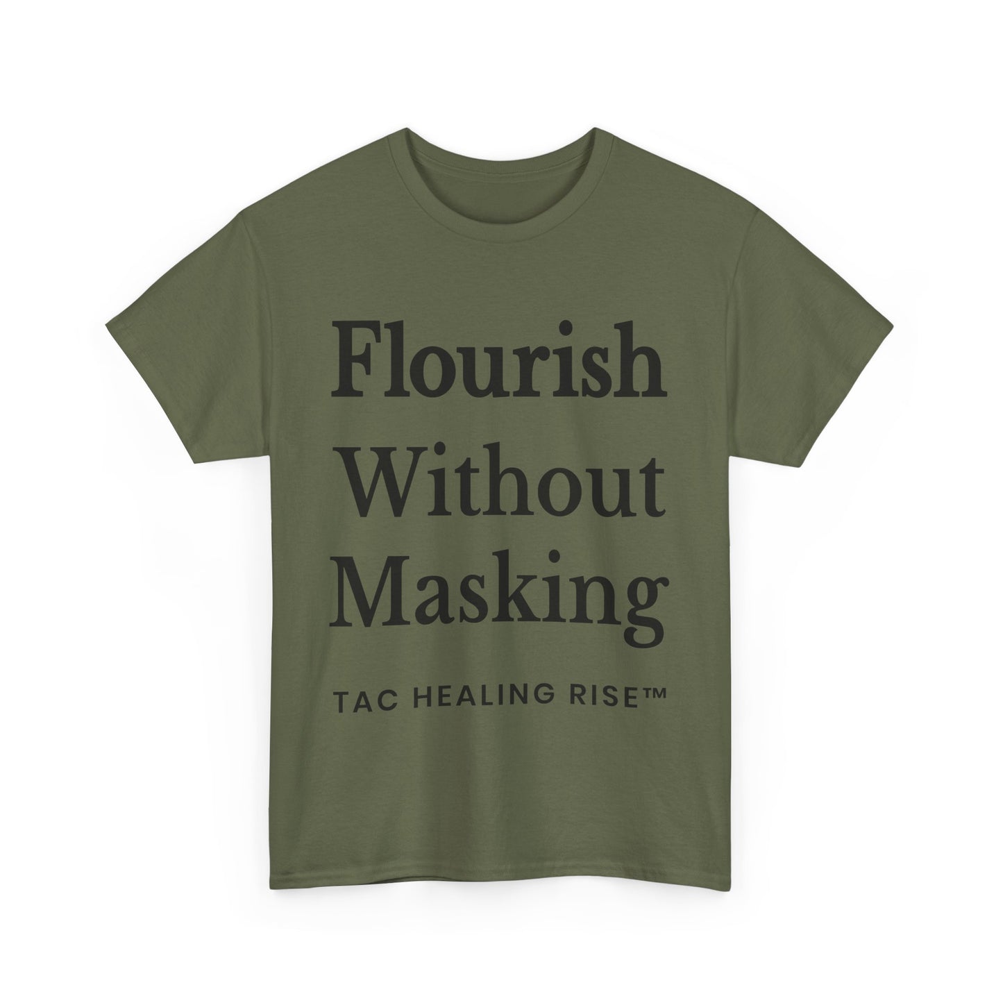 Flourish Without Masking Unisex Heavy Cotton Tee