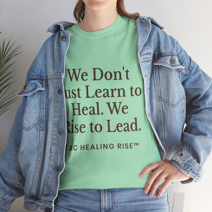 Unisex Inspirational Healing Tee
