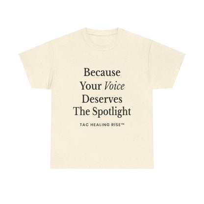 Empowering Voice Tee, Inspirational T-Shirt