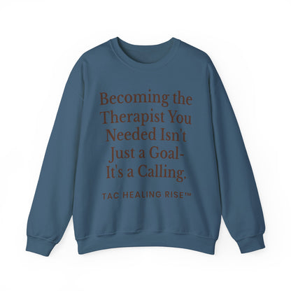 Therapist Calling Unisex Sweatshirt