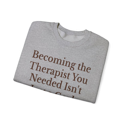 Therapist Calling Unisex Sweatshirt