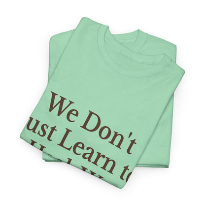 Unisex Inspirational Healing Tee