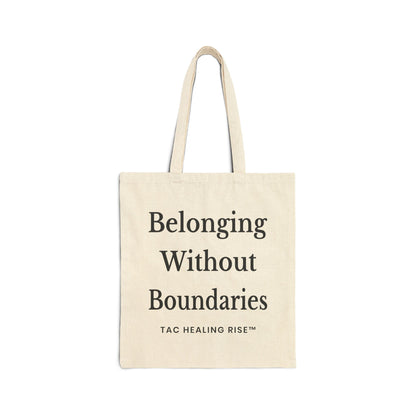Belonging Without Boundaries Tote Bag